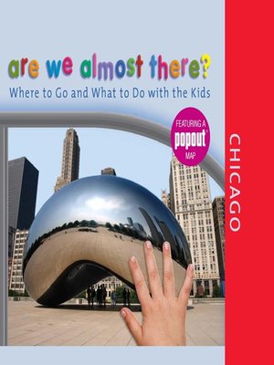 cover image of Are We Almost There? Chicago